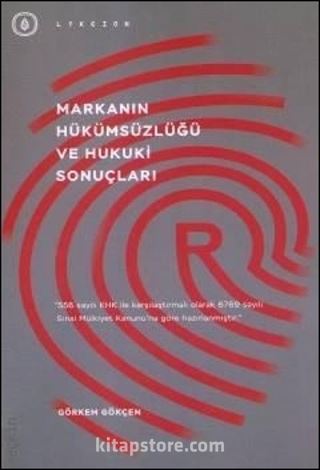 Markanın Hükümsüzlüğü ve Hukuki Sonuçları