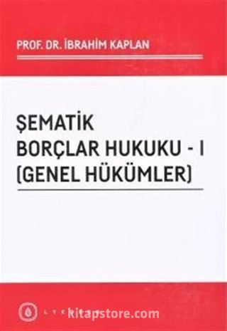 Şematik Borçlar Hukuku 1 (Genel Hükümler)