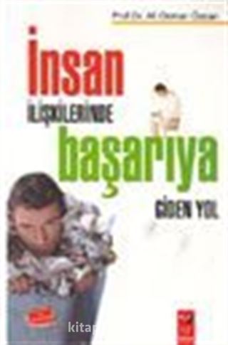 İnsan İlişkilerinde Başarıya Giden Yol