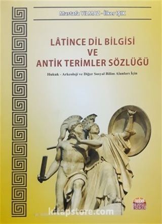 Latince Dil Bilgisi ve Antik Terimler Sözlüğü