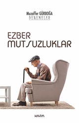 Ezber Mutsuzluklar