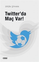 Twitter'da Maç Var!