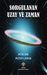 Sorgulanan Uzay ve Zaman