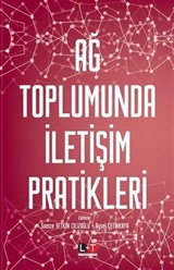 Ağ Toplumunda İletişim Pratikleri