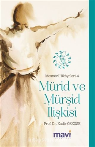 Mürid ve Mürşid İlişkisi