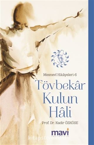 Tövbekâr Kulun Hâli