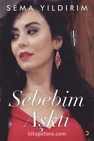 Sebebim Aşktı