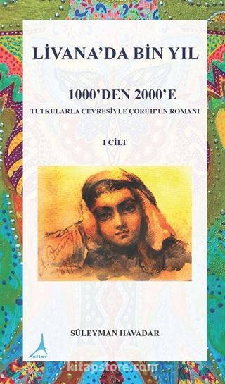 Livanada Bin Yıl 1000'den 2000'e (1.Cilt)