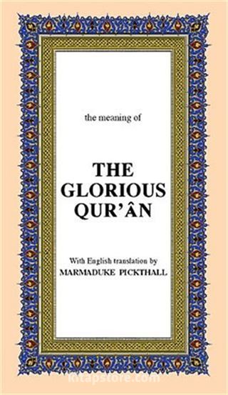 The Glorious Qur'an (Orta Boy İngilizce)