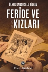 Feride ve Kızları