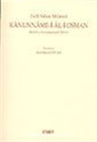 Kanunname-i Al-i Osman (Tahlil ve Karşılaştırmalı Metin)