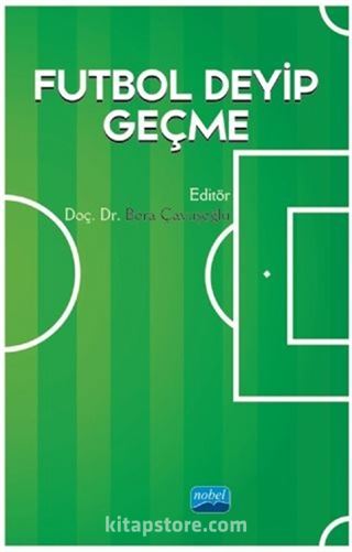 Futbol Deyip Geçme