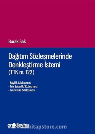 Dağıtım Sözleşmelerinde Denkleştirme İstemi