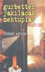 Gurbetten Yakılacak Mektuplar