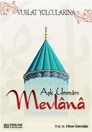 Aşk Ummânı Mevlana