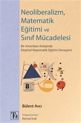 Neoliberalizm, Matematik Eğitimi Ve Sınıf Mücadelesi