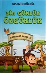 Bir Günlük Özgürlük