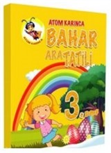 Atom Karınca 3. Sınıf Bahar Ara Tatili Kitabı