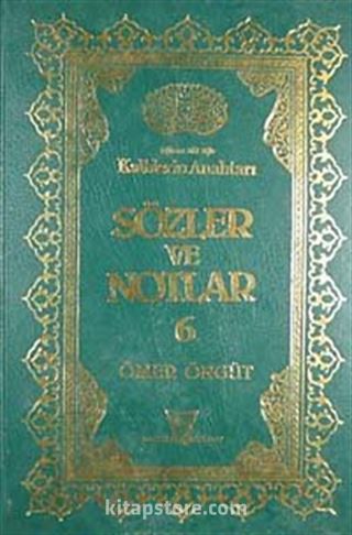 Sözler ve Notlar 6.Cilt