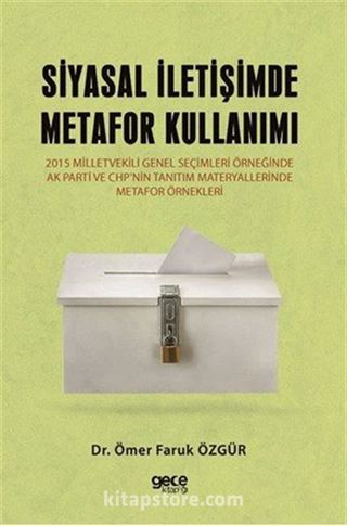 Siyasal İletişimde Metafor Kullanımı