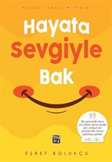 Hayata Sevgiyle Bak