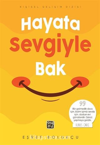 Hayata Sevgiyle Bak