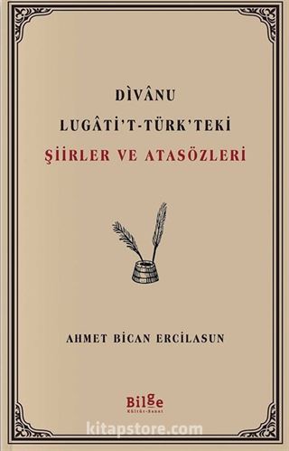 Divanu Lugati't-Türk'teki Şiirler ve Atasözleri