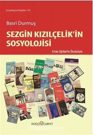 Sezgin Kızılçelik'in Sosyolojisi