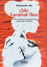 Adın Kavuşmak Olsun