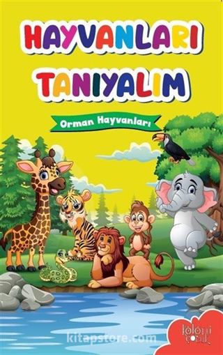 Hayvanları Tanıyalım / Orman Hayvanları