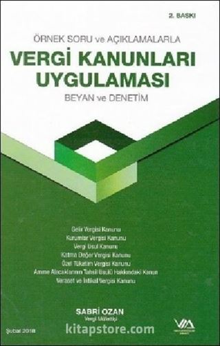 Örnek Soru ve Uygulamalarıyla Vergi Kanunları Uygulaması Beyan ve Denetim (Ciltli)