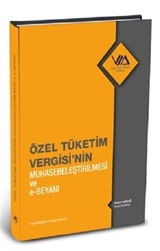 Özel Tüketim Vergisinin Muhasebeleştirilmesi ve E-Beyanı (Ciltli)