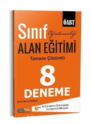 2021 ÖABT Sınıf Öğretmenliği Alan Eğitimi Tamamı Çözümlü 8 Deneme Sınavı