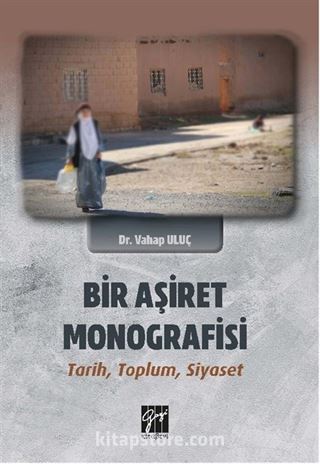 Bir Aşiret Monografisi