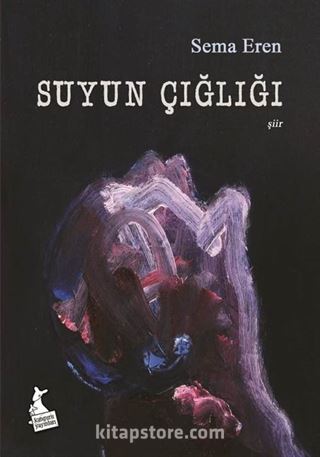 Suyun Çığlığı