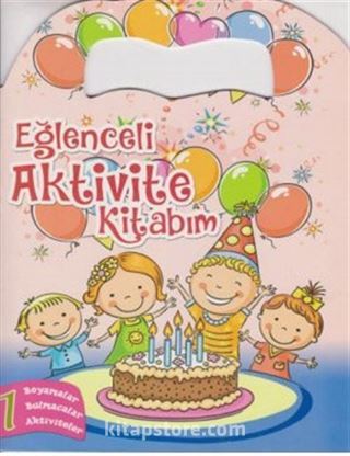 Eğlenceli Aktivite Kitabım - 1 Pembe