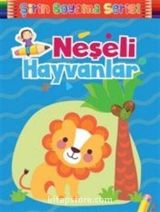 Neşeli Hayvanlar-Şirin Boyama Serisi