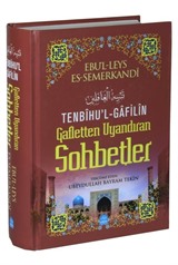 Tenbihu'l-Gafilin Gafletten Uyandıran Sohbetler