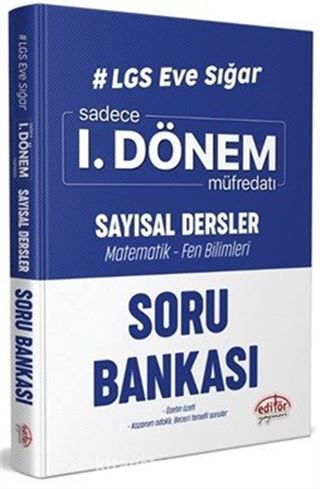 LGS Eve Sığar 1. Dönem Sayısal Dersler Soru Bankası