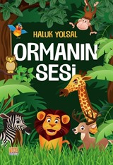 Ormanın Sesi