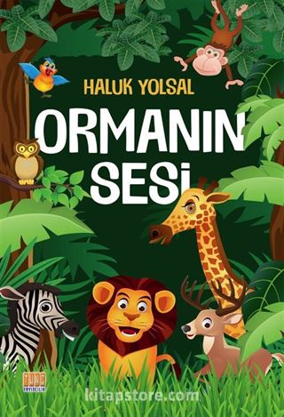 Ormanın Sesi