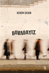 Buradayız