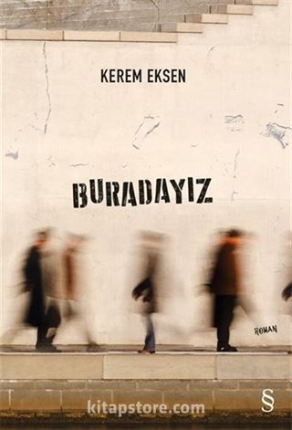 Buradayız