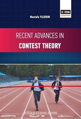 Recent Advances in Contest Theory