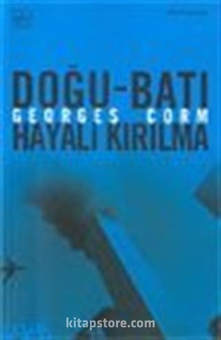 Doğu-Batı Hayali Kırılma