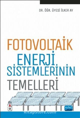 Fotovoltaik Enerji Sistemlerinin Temelleri