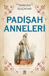 Padişah Anneleri