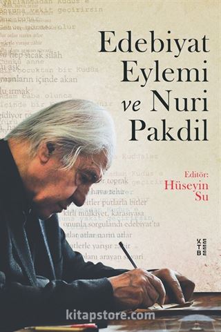 Edebiyat Eylemi ve Nuri Pakdil