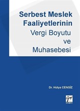 Serbest Meslek Faaliyetlerinin Vergi Boyutu ve Muhasebesi