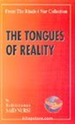 The Tongues Of Reality (32. Söz)